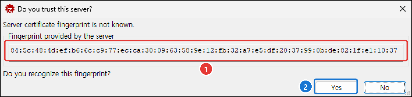 Do you trust this server? 창. Server certificate fingerprint is not known, 지문 84:5c:48:4d…, Do you recognize this fingerprint? Yes/No