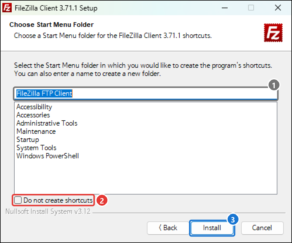 파일질라 시작 메뉴 폴더 화면. 폴더 이름은 그대로, Do not create shortcuts는 체크하지 않고 Install